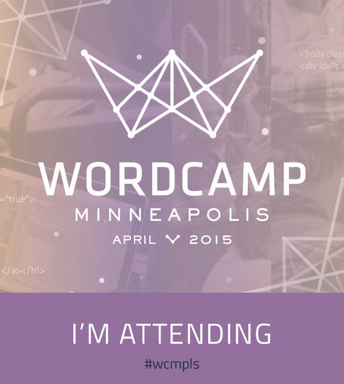 WordCamp Minneapolis 2015 Attendee